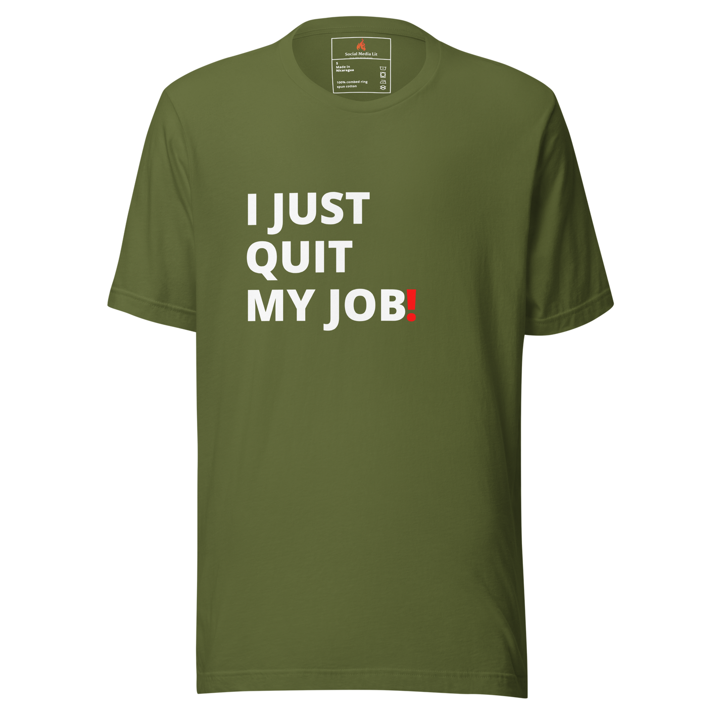 I Just Quit My Job! - Unisex T-Shirt, Colors